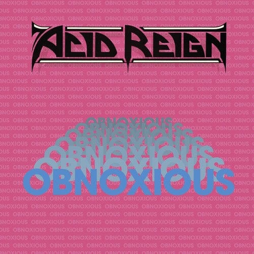 Acid Reign - Obnoxious
