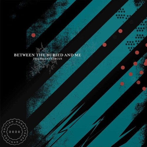 Between the Buried and Me - Silent Circus - Black Vinyl