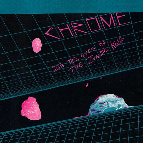 Chrome - Into the Eyes of the Zombie King