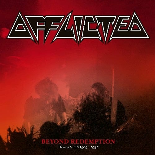 Afflicted - Beyond Redemption, Demos & Eps 1989-1992