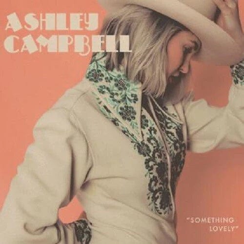 Ashley Campbell - Something Lovely